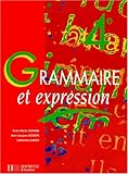 Image de Grammaire et expression, 4e. Edition 1996