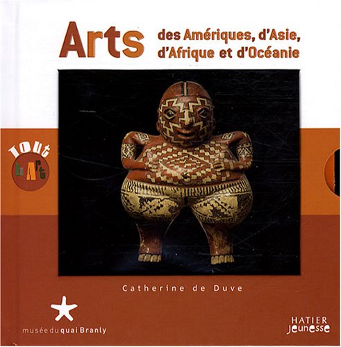 couverture de : Arts des Am&eacute;riques, d'Asie, d'Afrique et d'Oc&eacute;anie