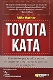 Toyota Kata. El método que ayudó a miles de empresas a optimizar la gestión de sus negocios