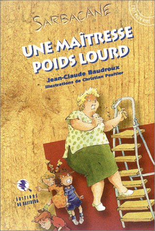 Une Maîtresse poids lourd