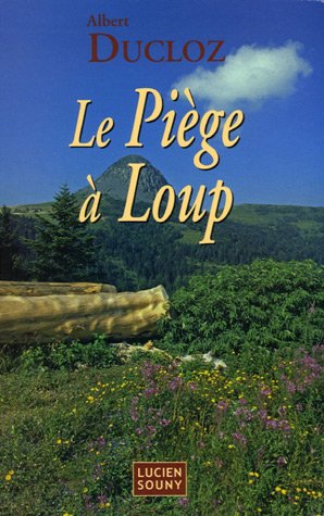 <a href="/node/56180">Piège à loup (Le)</a>