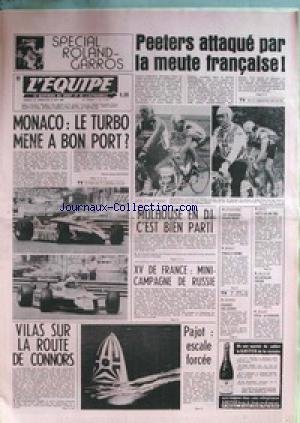 EQUIPE (L') [No 11204] du 22/05/1982 - ROLAND-GARROS - PEETERS - CYCLISME - MONACO - AUTO - MULHOUSE EN D1 - XV DE FRANCE - RUSSIE - PAJOT - VILAS ET CONNORS - ATHLETISME - BASKET - ESCRIME - MOTO - NIETO - JEU A WII - CATALAN - VOLLEY. francais
