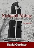 Bücher Neuerscheinungen 2022 - Kirkstall-Abbey -Verhängnis- von David Gardner