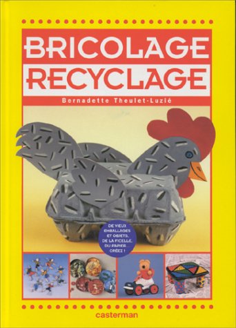 couverture de : Bricolage, recyclage
