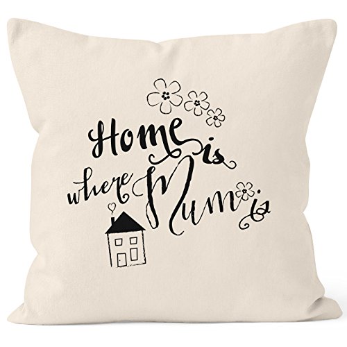 Kissenbezug Home is where Mom is Geschenk für Mutter Muttertag 40x40 Baumwolle MoonWorks® natur Pullover