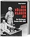 Die Völker klagen an: Der Nürnberger Prozess 1945 - 1946 by Klaus Kastner
