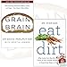 Produktbild Grain Brain and Eat Dirt 2 Books Bundle Collection With Gift Journal - The Surprising Truth about Wheat, Carbs, and Sugar - Your Brain's Silent Killers, Why Leaky Gut May Be the Root Cause of Your Health Problems and 5 Surprising Steps to Cure It