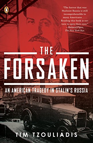 Télécharger The Forsaken: An American Tragedy in Stalin's Russia livre En ligne