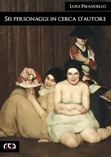 Download Sei personaggi in cerca d'autore: 271 (Classici) Download Sei personaggi in cerca d'autore: 271 (Classici)