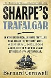 Image de Sharpe 3-Book Collection 3: Sharpe’s Trafalgar, Sharpe’s Prey, Sharpe’s Rifles (Sharpe Series)
