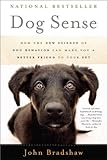 Image de Dog Sense: How the New Science of Dog Behavior Can Make You a Better Friend to Your Pet