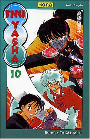 Inu-Yasha — Tome 10