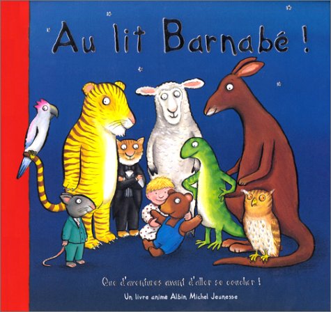 Au lit Barnabé !