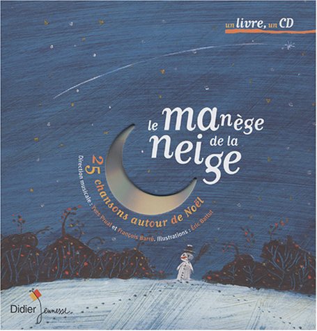 Le  manège de la neige : 25 chansons autour de Noël
