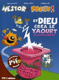 jaquette livre Nestor et Polux !, Tome 1 : Et Dieu créa le yaourt à la framboise