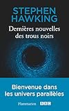 Dernières nouvelles des trous noirs