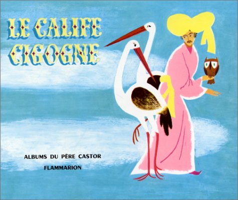 couverture de : Le calife cigogne