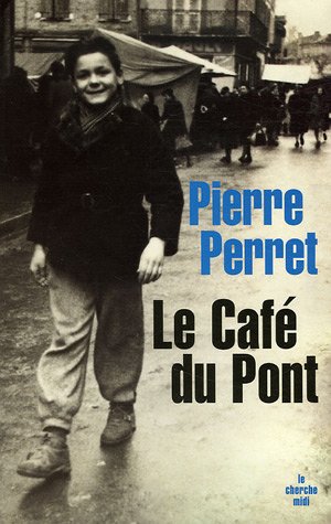 couverture de : Le caf&eacute; du pont
