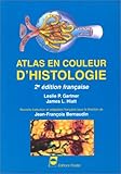 ATLAS EN COULEUR D'HISTOLOGIE. 2ème édition