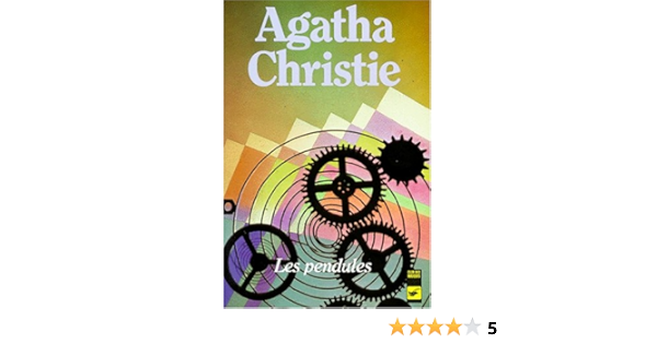 Les Pendules Amazon Fr Christie Agatha Livres Les Pendules Amazon Fr Christie Agatha Livres