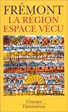 La Région, espace vécu