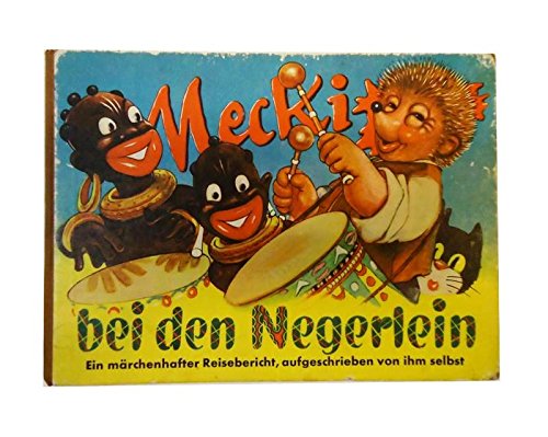 Pdf Mecki Bei Den Negerlein Sein Sechster Märchenhafter - 