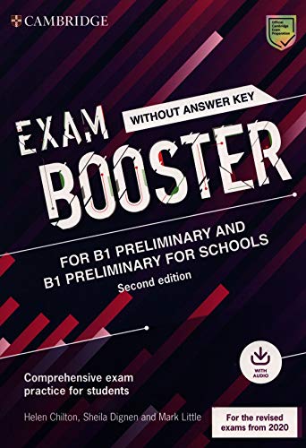 Cambridge Exam Boosters for the Revised 2020 Exam Second edition Preliminary and Preliminary for Schools Exam Booster w