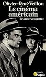 Le Cinéma américain Tome 1 : Les Années cinquante