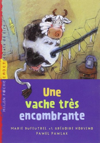 couverture de : Une Vache tr&egrave;s encombrante
