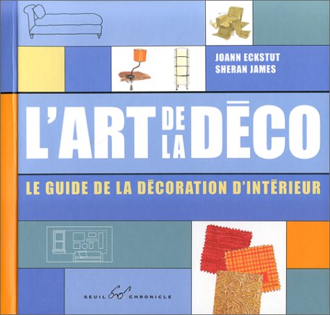 Download L'Art de déco: le guide de la décoration d'intérieur Download L'Art de déco: le guide de la décoration d'intérieur