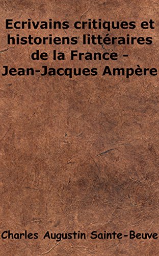Ecrivains critiques et historiens littéraires de la France 