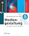 Kompendium der Mediengestaltung für Digital- und Printmedien (X.media.press) by Joachim Böhringer, Peter Bühler
