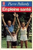 En pleine santé