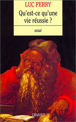 couverture de : Qu'est-ce qu'une vie réussie?