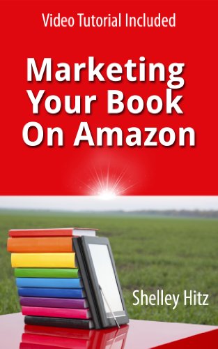 Download Marketing Your Book On Amazon: 21 Things You Can Easily Do For Free To Get More Exposure and Sales