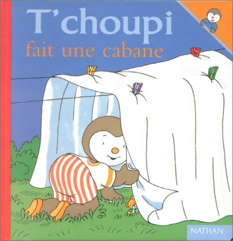 couverture de : T'choupi fait une cabane