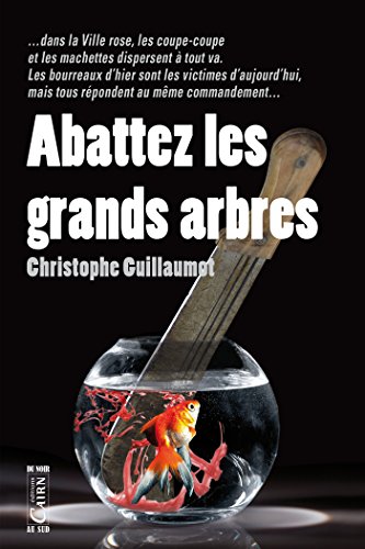 Download Abattez les grands arbres Download Abattez les grands arbres