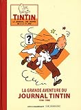 La grande aventure du journal Tintin