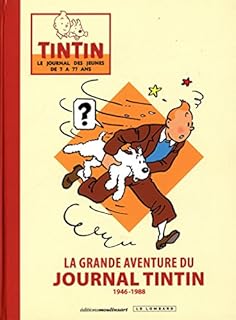 jaquette livre La grande aventure du journal Tintin - tome 0 - La grande aventure du journal Tintin
