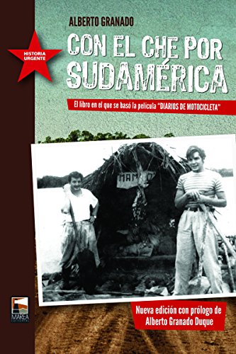 Con el Che por Sudamérica livre