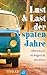Produktbild Lust und Last der späten Jahre: Lebenskunst im Angesicht des Alters