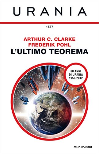 Arthur C. Clarke - L'ultimo teorema (2008)