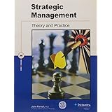 Strategic Management: Theory and Practice