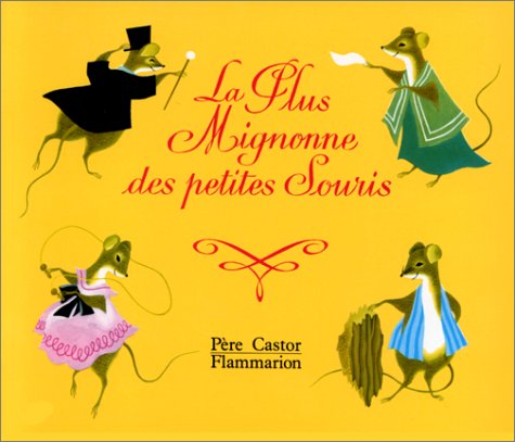 couverture de : La plus mignonne des petites souris