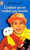 L'Enfant qui ne voulait pas mourir