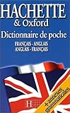 Dictionnaire de poche Hachette et Oxford : Français-Anglais/Anglais-Français