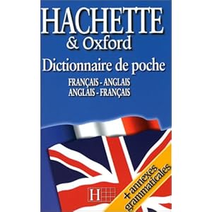 Dictionnaire de poche Hachette et Oxford : Français-Anglais/Anglais-Français