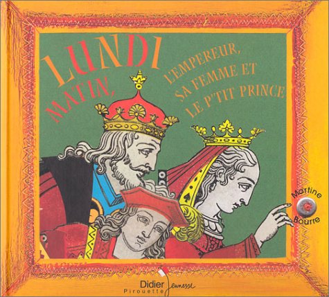 couverture de : Lundi matin, l'empereur, sa femme et le p'tit prince