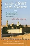Image de In the Heart of the Desert: The Spirituality of the Desert Fathers and Mothers (Treasures