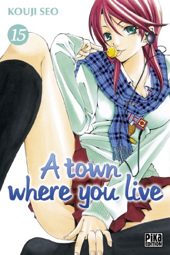 A town where you live — Tome 15